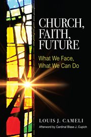 Church, faith, future : what we face, what we can do? cover image