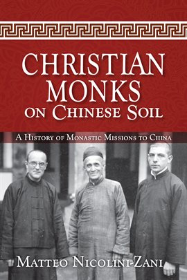 Cover image for Christian Monks on Chinese Soil