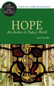 Hope: an anchor in today's world cover image