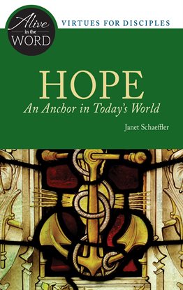 Cover image for Hope, An Anchor in Today's World