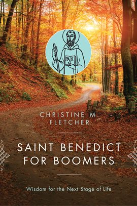 Cover image for Saint Benedict for Boomers