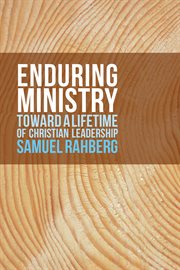 Enduring ministry: toward a lifetime of Christian leadership cover image