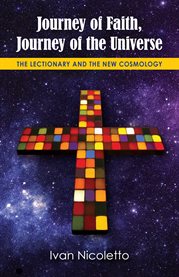 Journey of faith, journey of the universe : the lectionary and the new cosmology cover image