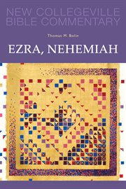 New collegeville bible commentary: old testament, volume 11. Ezra, Nehemiah cover image