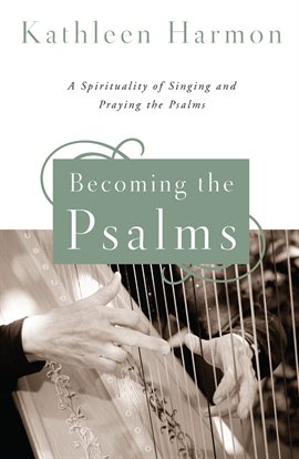 Cover image for Becoming the Psalms
