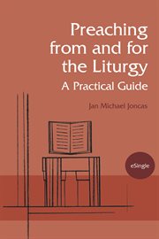 Preaching from and for the liturgy cover image