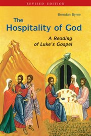 The hospitality of God: a reading of Luke's gospel cover image