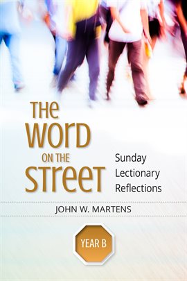 Cover image for The Word on the Street, Year B