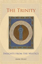 The Trinity: insights from the mystics cover image