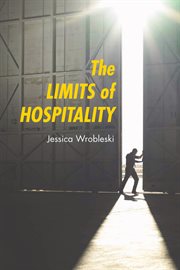 The Limits of Hospitality The Limits of Hospitality
