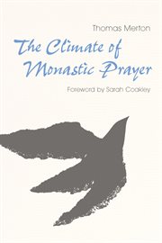The climate of monastic prayer cover image