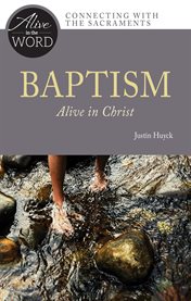Baptism, alive in christ cover image