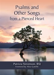 Psalms and other songs from a pierced heart cover image