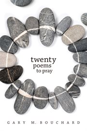 Twenty poems to pray cover image