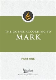 The gospel according to mark, part one cover image
