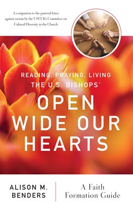 Cover image for Reading, Praying, Living The US Bishops' Open Wide Our Hearts