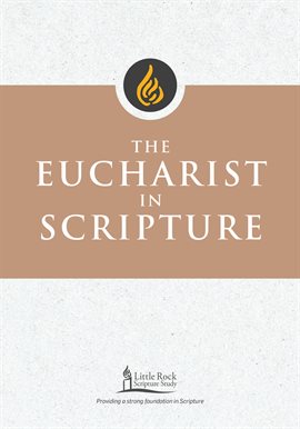 Cover image for The Eucharist in Scripture