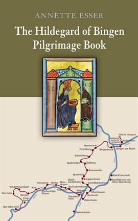 The Hildegard of Bingen Pilgrimage Book