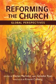 Reforming the Church : Global Perspectives cover image