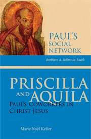 Priscilla and Aquila: Paul's coworkers in Christ Jesus cover image