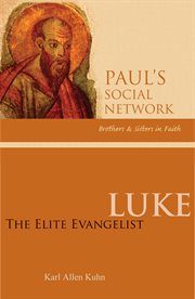 Luke: the elite evangelist cover image