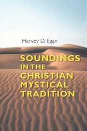 Soundings in the Christian mystical tradition cover image