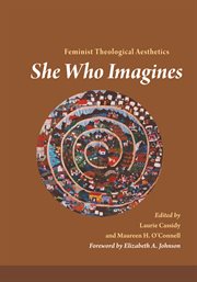 She who imagines : feminist theological aesthetics cover image