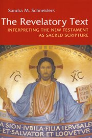 The revelatory text: interpreting the New Testament as sacred scripture cover image