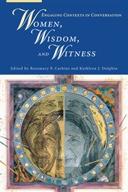 Women, wisdom, and witness: engaging contexts in conversation cover image