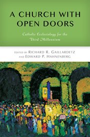 A church with open doors : Catholic ecclesiology for the third millennium cover image