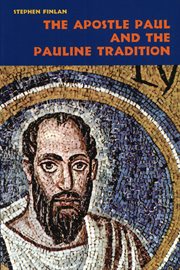The apostle paul and the pauline tradition cover image