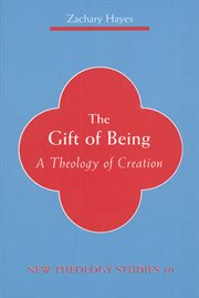 Gift of being : a theology of creation cover image