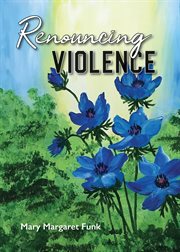 Renouncing violence cover image