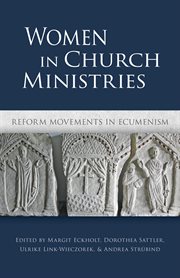 Women in church ministries : reform movements in ecumenism cover image