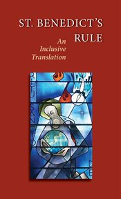 St. Benedict's rule : an inclusive translation cover image