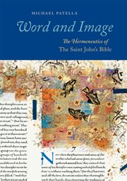 Word and image : the hermeneutics of the Saint John's Bible cover image