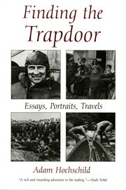 Finding the trapdoor: essays, portraits, travels cover image