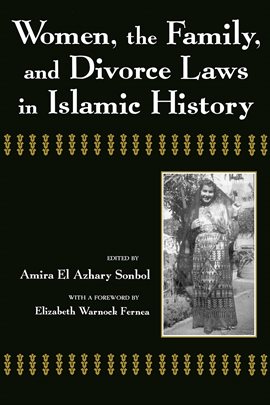 Cover image for Women, the Family, and Divorce Laws in Islamic History