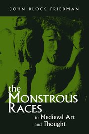 The monstrous races in medieval art and thought cover image