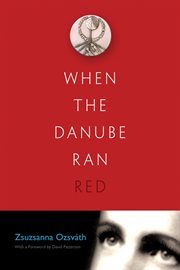 When the Danube ran red cover image