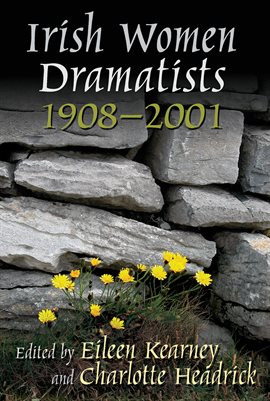 Cover image for Irish Women Dramatists