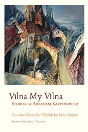 Vilna my Vilna: stories cover image