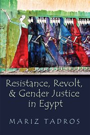 Resistance, Revolt, and Gender Justice in Egypt cover image