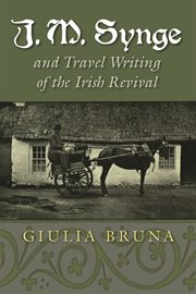 J. M. Synge and travel writing of the Irish revival cover image