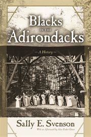 Blacks in the Adirondacks : a history cover image
