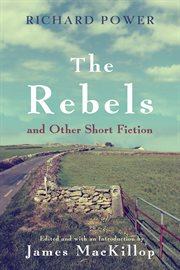 The rebels and other short fiction cover image