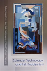Science, technology, and Irish modernism cover image