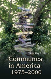 Communes in America, 1975-2000 cover image