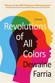 Revolutions of all colors : a novel cover image