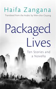 Packaged lives : ten stories and a novella cover image